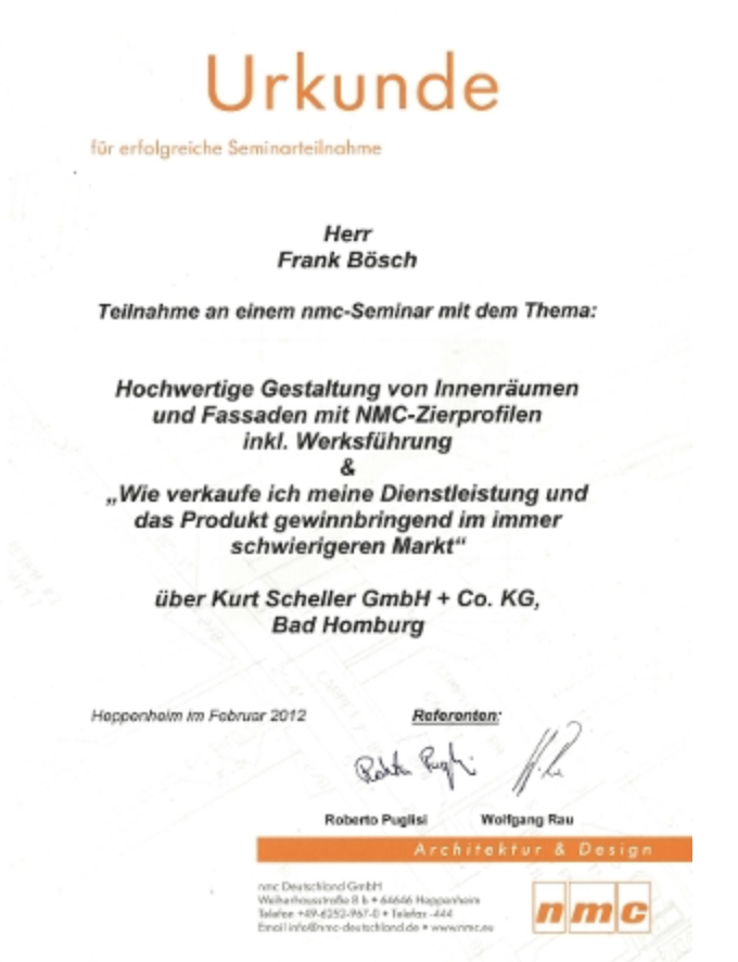Urkunde für Frank Bösch über die Teilnahme am NMC-Seminar zur hochwertigen Gestaltung von Innenräumen und Fassaden mit NMC-Zierprofilen – Nachweis der Weiterbildung und Teamkompetenz.