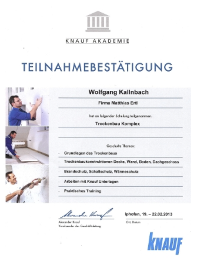 Teilnahmebestätigung der Knauf Akademie für Wolfgang Kallnbach von der Firma Matthias Ertl – Weiterbildung im Trockenbau Komplex, Nachweis der Fachkompetenz im Team.“