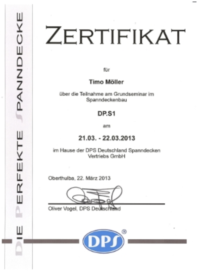 Zertifikat für Timo Möller über die Teilnahme am Grundseminar im Spanndeckenbau bei DPS Deutschland – Nachweis der Weiterbildung und Fachkompetenz im Team.