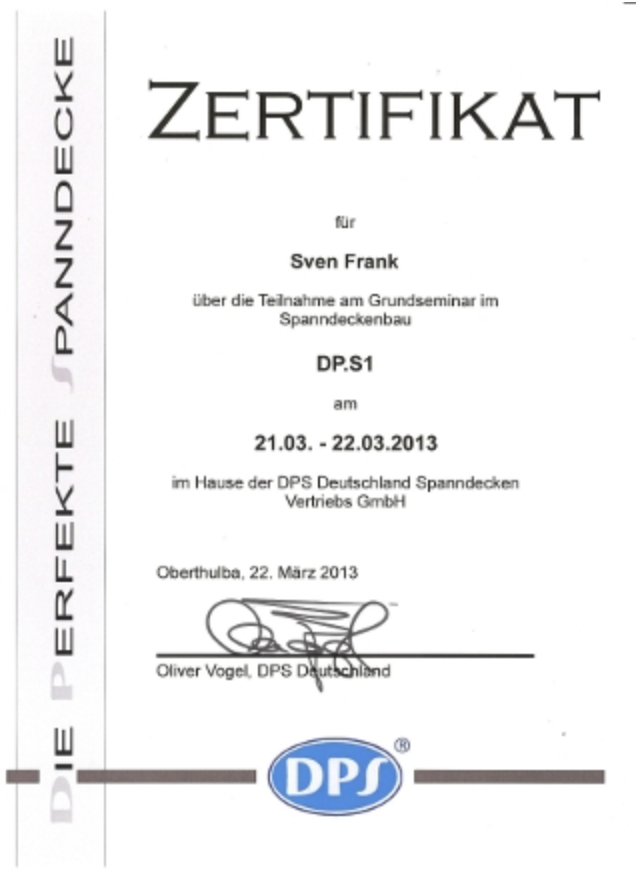 Zertifikat für Sven Frank über die Teilnahme am Grundseminar im Spanndeckenbau bei DPS Deutschland – Nachweis der Weiterbildung und Fachkompetenz im Team.